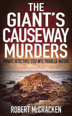 Robert McCracken - Giant's Causeway Murders, Häftad