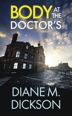 Body at the Doctor's