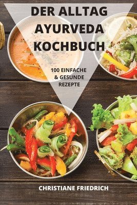 bokomslag Der Alltag Ayurveda Kochbuch