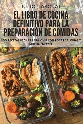 bokomslag El Libro de Cocina Definitivo Para La Preparacin de Comidas