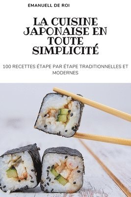 bokomslag La Cuisine Japonaise En Toute Simplicit