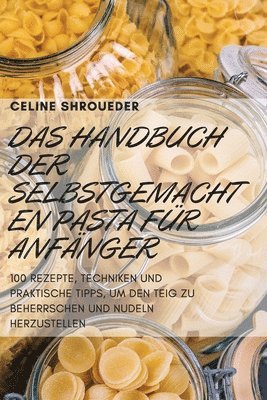bokomslag Handbuch Der Selbstgemachten Pasta Für Anfänger