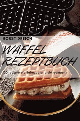 bokomslag Waffel-Rezeptbuch