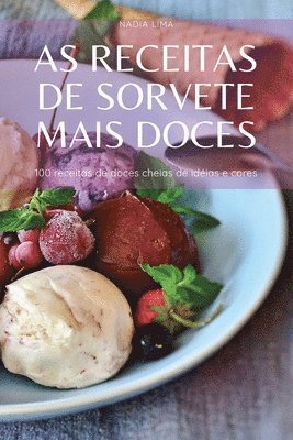 bokomslag As Receitas de Sorvete Mais Doces