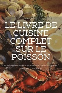 bokomslag Le Livre de Cuisine Complet Sur Le Poisson