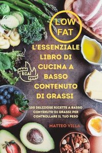 bokomslag L'Essenziale Libro Di Cucina a Basso Contenuto Di Grassi
