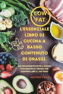 L'Essenziale Libro Di Cucina a Basso Contenuto Di Grassi 1