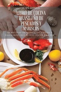 bokomslag Libro de Cocina Brasileo de Pescados Y Mariscos