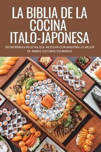 bokomslag Biblia de la Cocina Italo-Japonesa