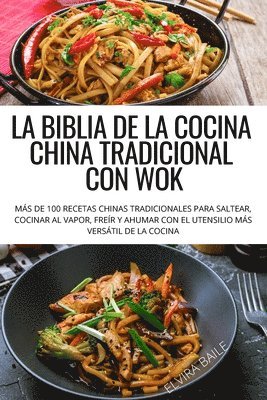 Biblia de la Cocina China Tradicional Con Wok 1