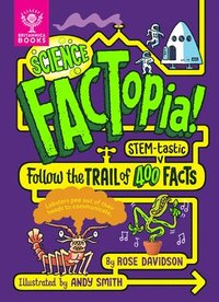 bokomslag Science Factopia!: Follow the Trail of 400 Stem-Tastic Facts