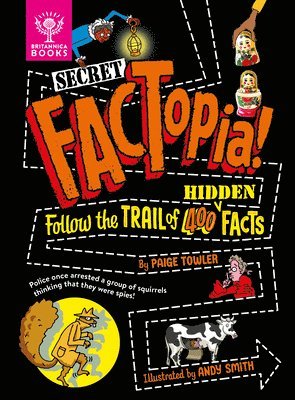 bokomslag Secret Factopia!: Follow the Trail of 400 Hidden Facts