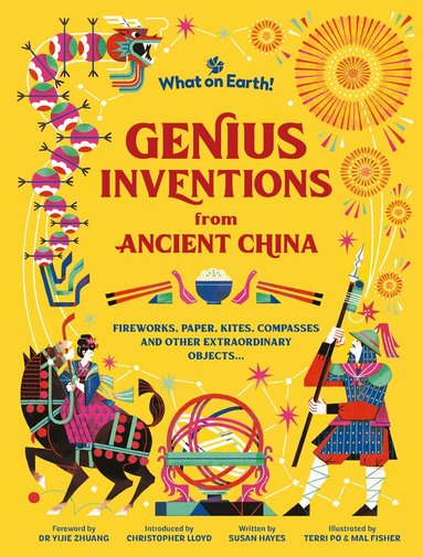 Susan Hayes, Christopher Lloyd, Dr Yijie Zhuang - Genius Inventions from Ancient China, Inbunden