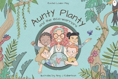 Aunty Planty and the Eco Warriors 1