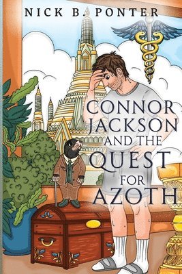 Connor Jackson and the Quest for Azoth 1