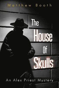 bokomslag The House of Skulls