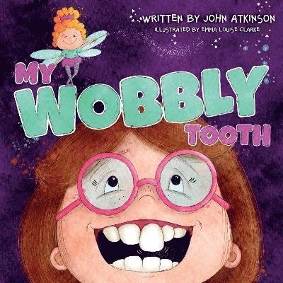 My Wobbly Tooth 1