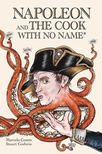 bokomslag Napoleon and the Cook with No Name