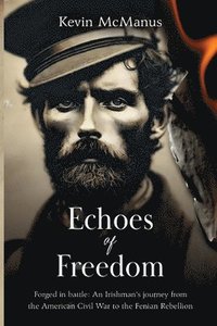 bokomslag Echoes of Freedom
