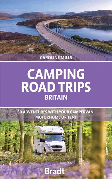 Caroline Mills - Camping Road Trips UK, Häftad