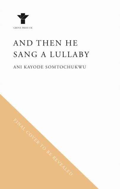 Ani Kayode Somtochukwu - And Then He Sang a Lullaby, Pocket. Tillgänglighet: Lägg i varukorg