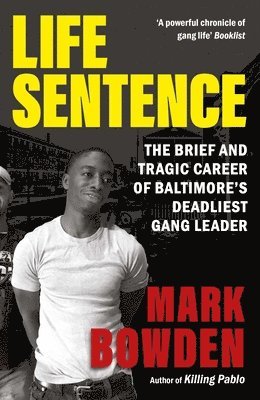 Mark Bowden - Life Sentence, Häftad