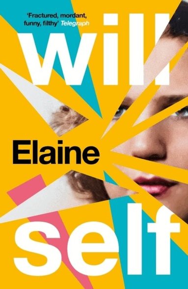 Will Self - Elaine, Häftad