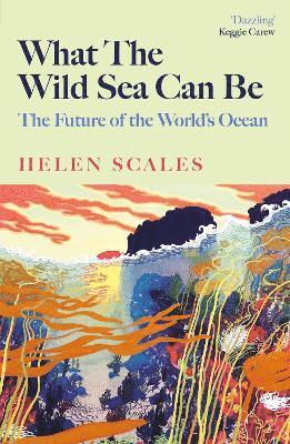 What the Wild Sea Can Be 1