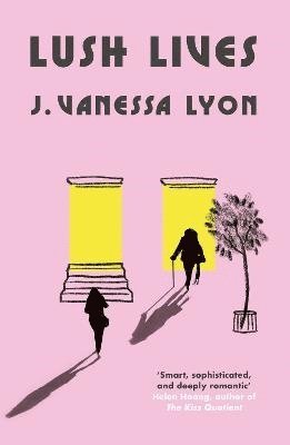 J. Vanessa Lyon - Lush Lives, Häftad