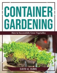 bokomslag Container Gardening