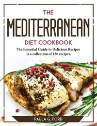 bokomslag The Mediterranean Diet Cookbook