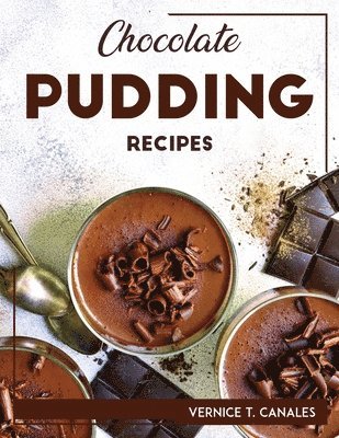 Chocolate Pudding Recipes 1