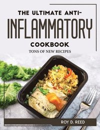 bokomslag The Ultimate Anti-Inflammatory Cookbook