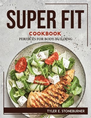 bokomslag Super Fit Cookbook