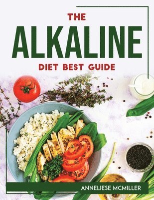 bokomslag The Alkaline Diet Best Guide