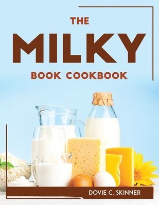 The Milky Book Cookbook 1