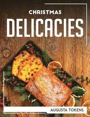 Christmas Delicacies 1