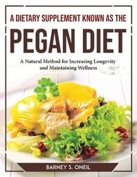bokomslag Dietary Supplement Known as the Pegan Diet