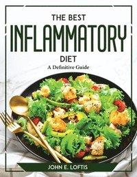 bokomslag The Best Inflammatory Diet