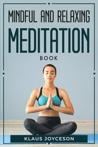 bokomslag Mindful and Relaxing Meditation Book