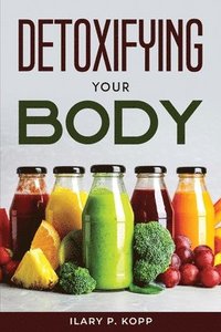 bokomslag Detoxifying your body
