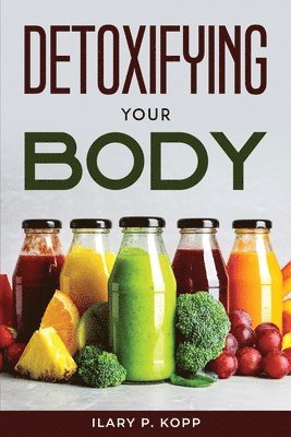 Detoxifying your body 1