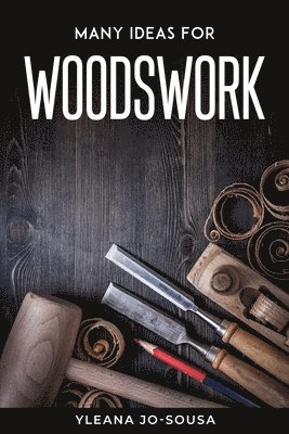 Many Ideas For Woodswork 1