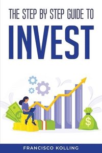 bokomslag step by step guide to Invest