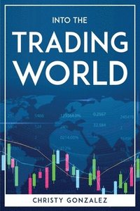 bokomslag Into the trading world