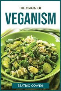 bokomslag The Origin of Veganism