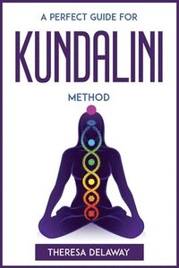 bokomslag A Perfect Guide for Kundalini Method