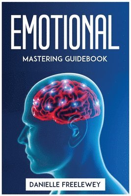 bokomslag Emotional Mastering Guidebook