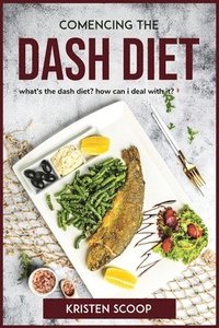 bokomslag Comencing the Dash Diet