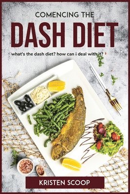 Comencing the Dash Diet 1